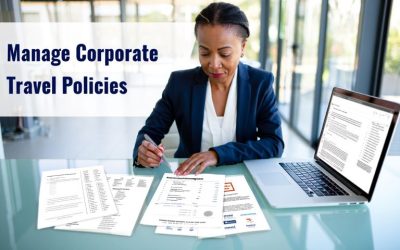 How to Manage Corporate Travel Policies for Your Clients