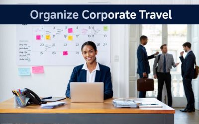 How to Organize International Corporate Travel: Key Considerations