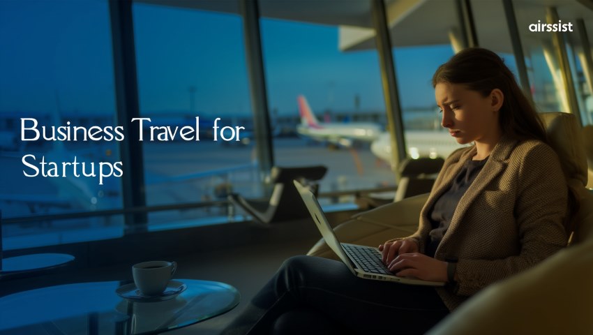 Business Travel for Startups