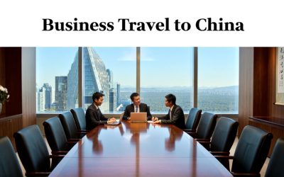 The Challenges Foreign and Domestic Executives Face When Traveling to Rapidly Developing Chinese Cities & Managing Corporate Travel